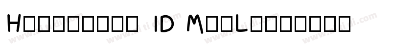 Hellofont ID MeiLing字体转换
